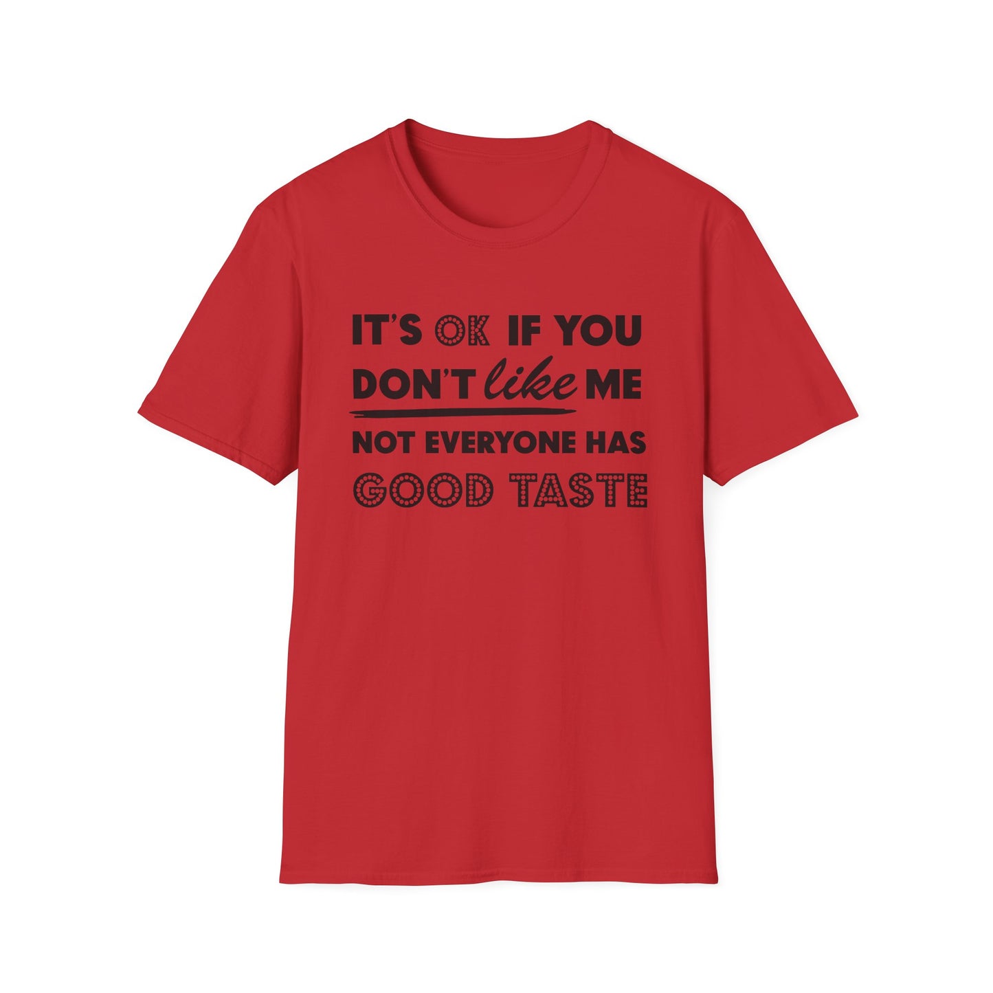 It's Ok Unisex Softstyle T-Shirt