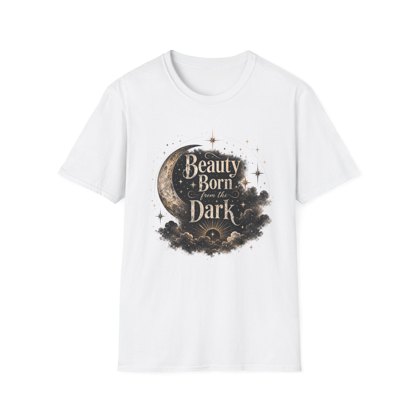 Beauty Born from the Dark T-Shirt