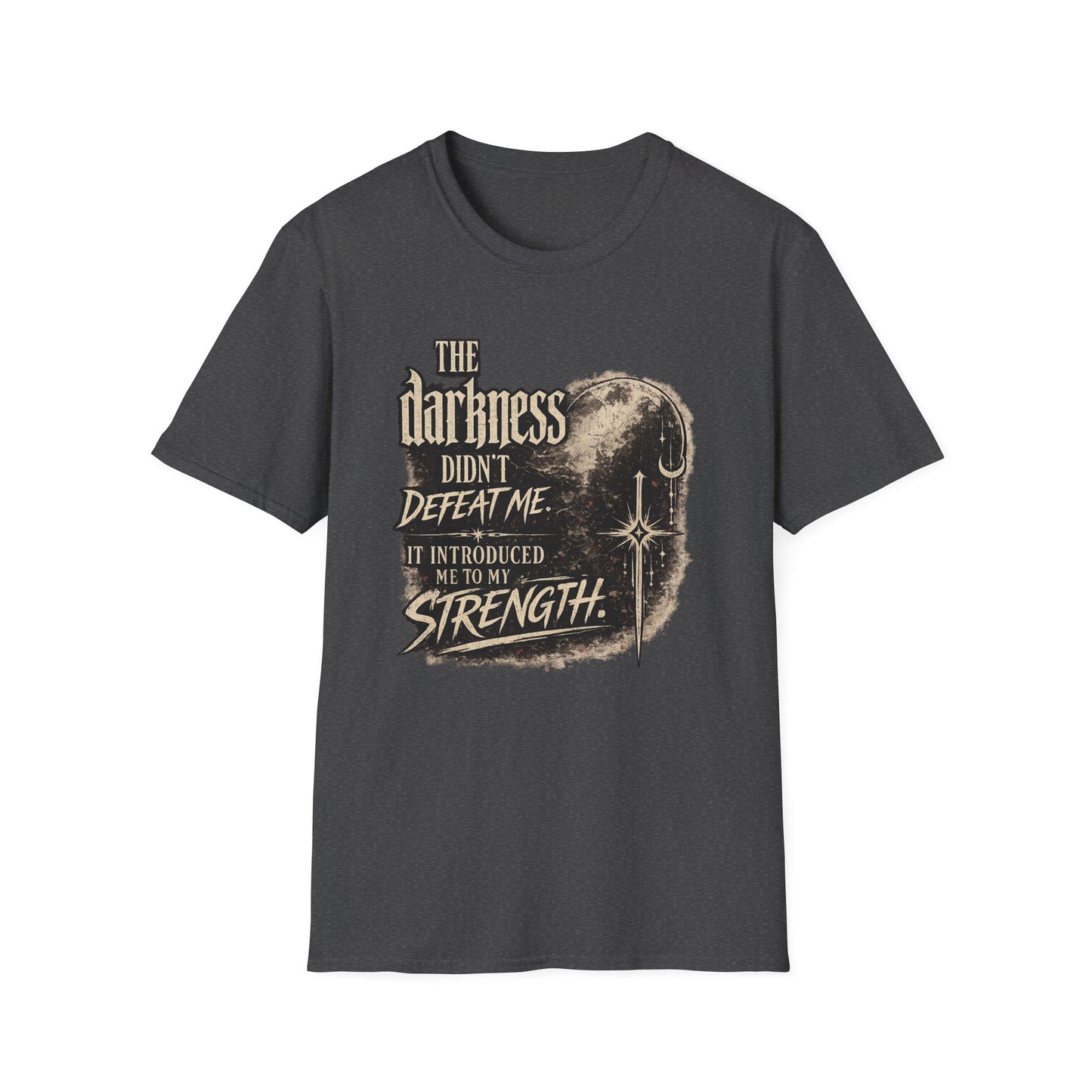 Darkness Did Not Defeat T-Shirt
