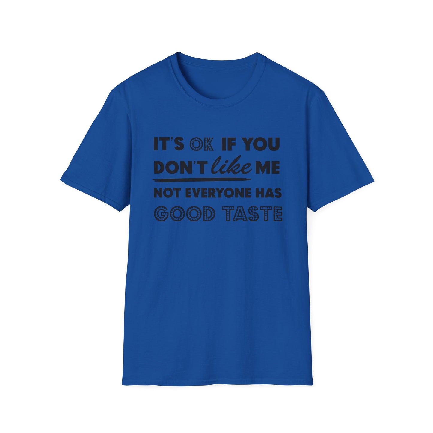 It's Ok Unisex Softstyle T-Shirt